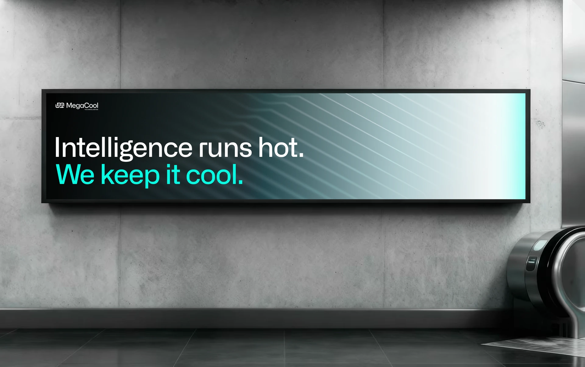 Intelligence runs hot. We keep it cool. billboard in a subway